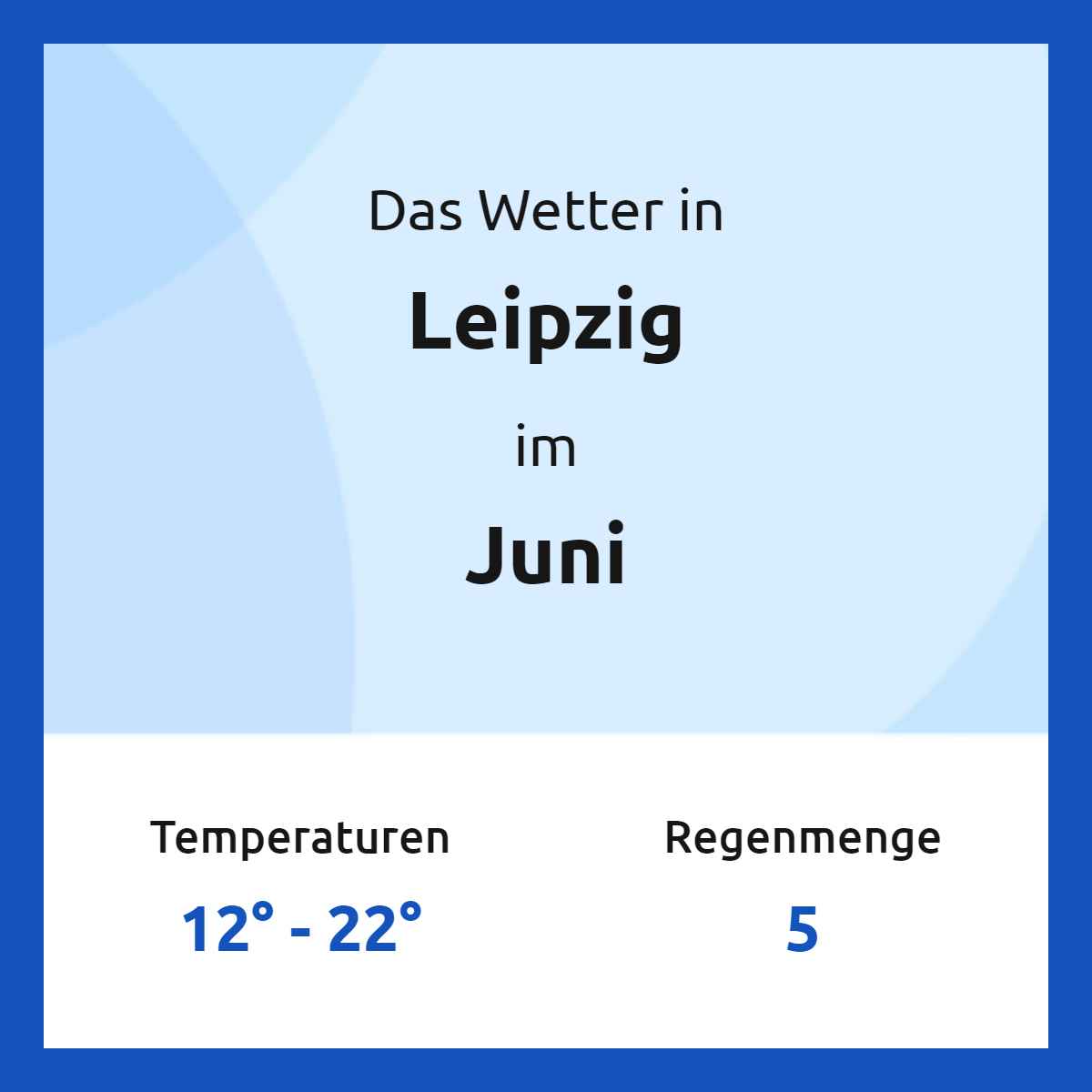 Das Wetter in Leipzig im Juni Das Wetter in Leipzig im Juni